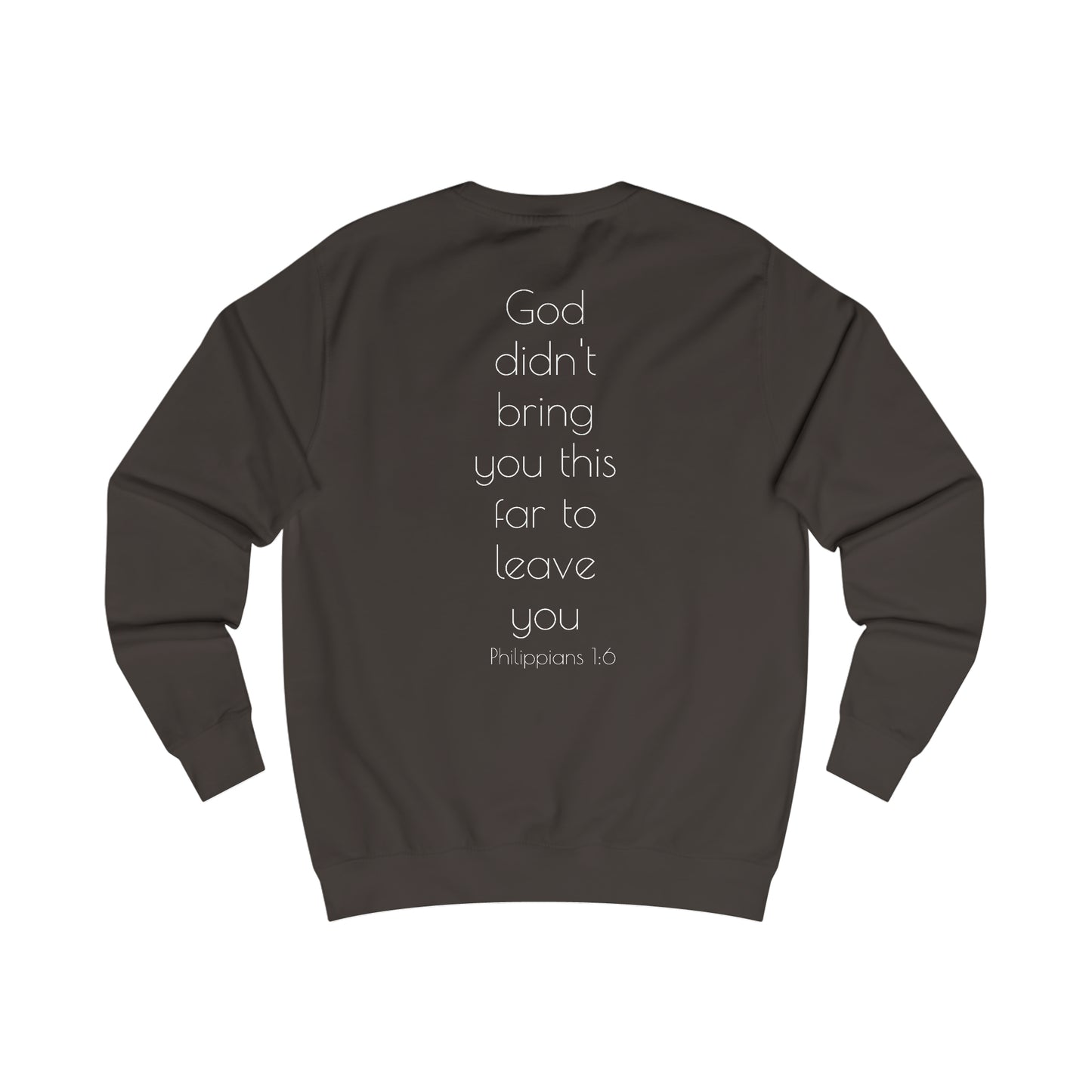 Philippians 1:6 Sweatshirt