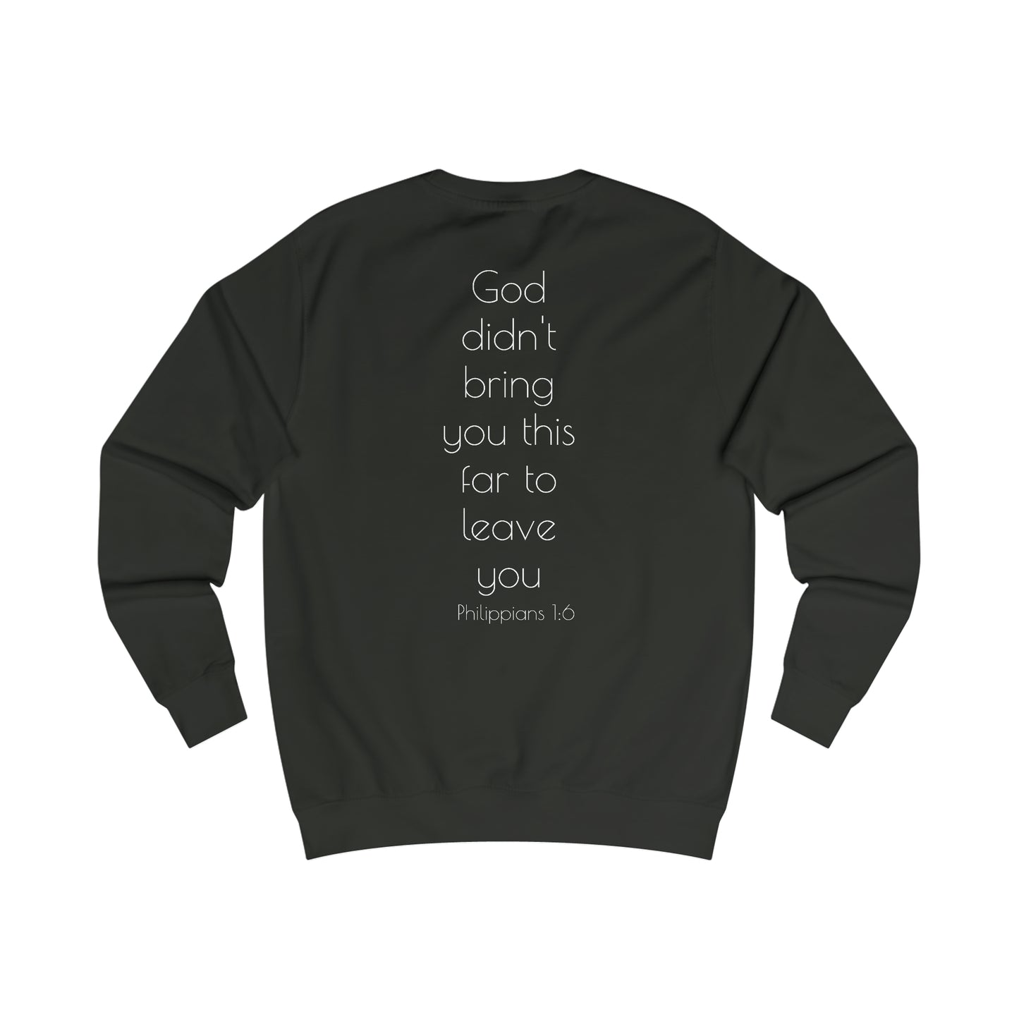 Philippians 1:6 Sweatshirt